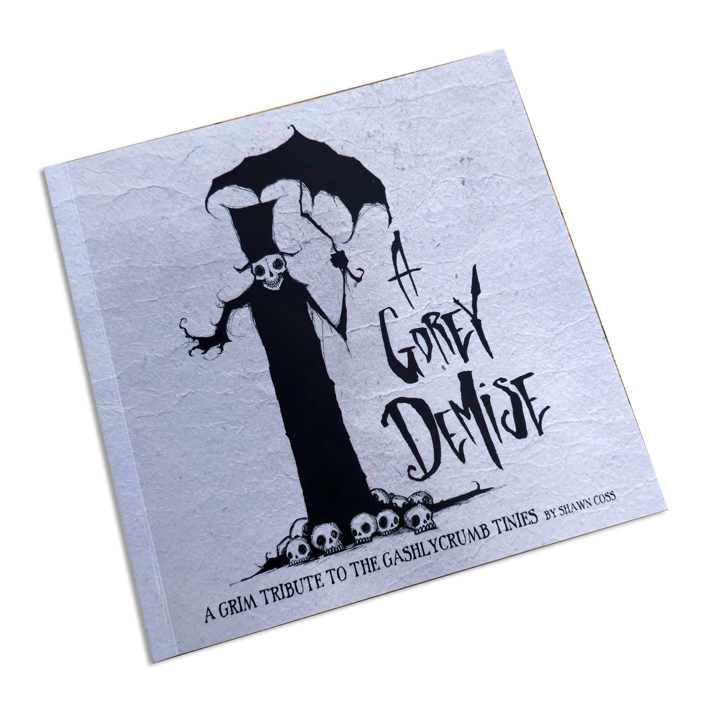 A Gorey Demise Softback Book