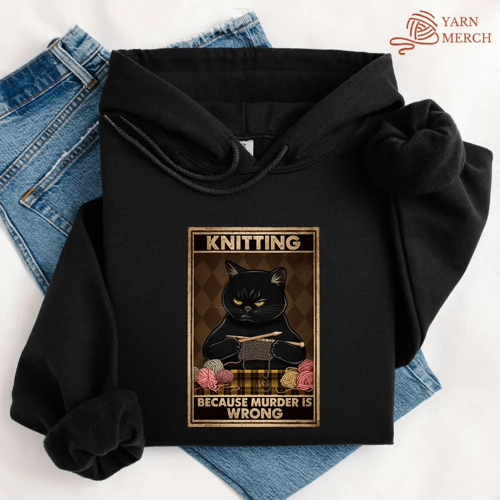 Knitting Because murder is wrong Hoodie