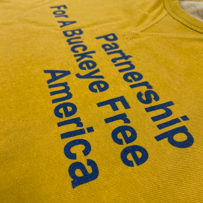 Partnership for a Buckeye Free America Crew Sweatshirt - Maize