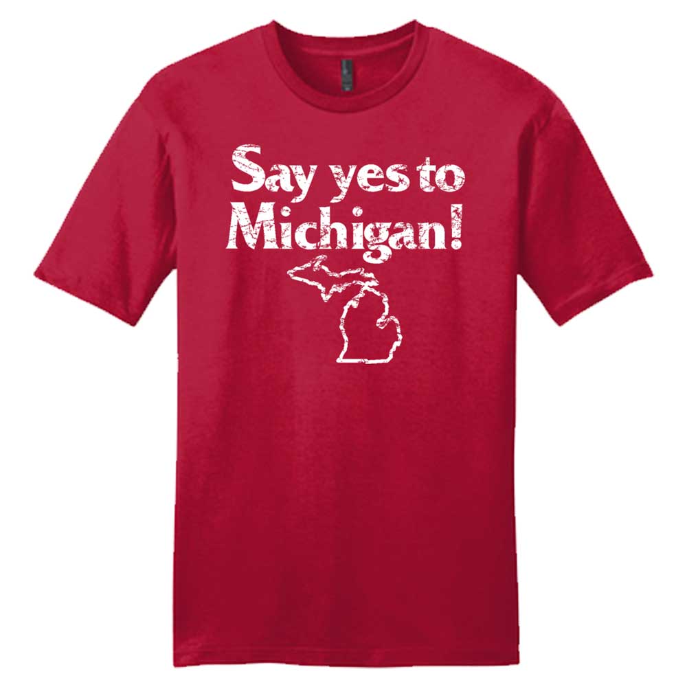 Mens “Say Yes to Michigan!” T-shirt (Red)-FINAL SALE