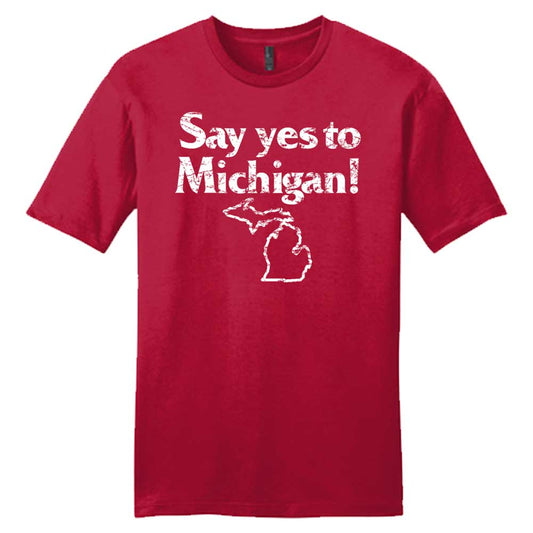 Mens “Say Yes to Michigan!” T-shirt (Red)-FINAL SALE