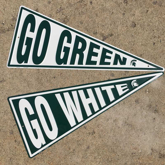 Metal Sign - Michigan State University Go Green / Go White Pennant Signs-FINAL SALE