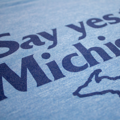Mens “Say Yes to Michigan!” Triblend T-shirt (Heather Lake Blue)