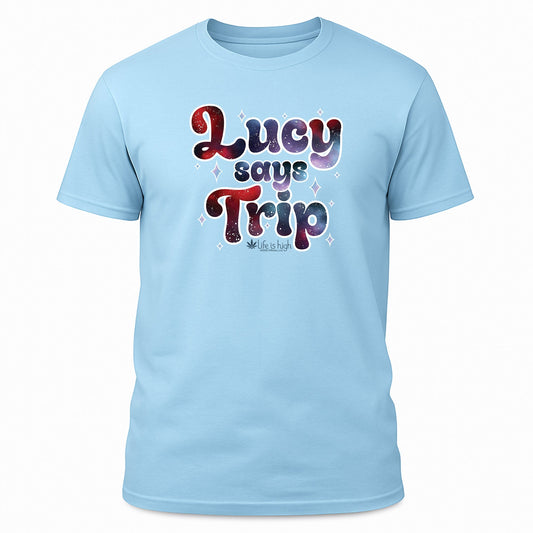 Lucy Says Trip