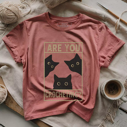 Are U Crocheting T-shirt