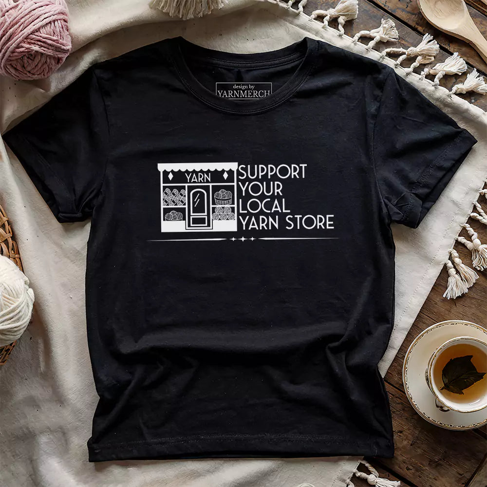 Local Yarn Store T-shirt